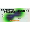 Dárkový poukaz Katmar 4000 Kč | Katmar.cz
